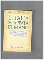 L' Italia scappata di mano