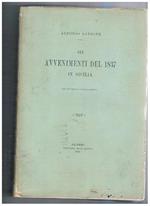 Gli avvenimenti del 1837 in Sicilia (con documenti e carteggi inediti)
