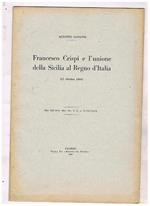 Francesco Crispi e l'unione della Sicilia al Regno d'Italia (21 ottobre 1860). Estratto