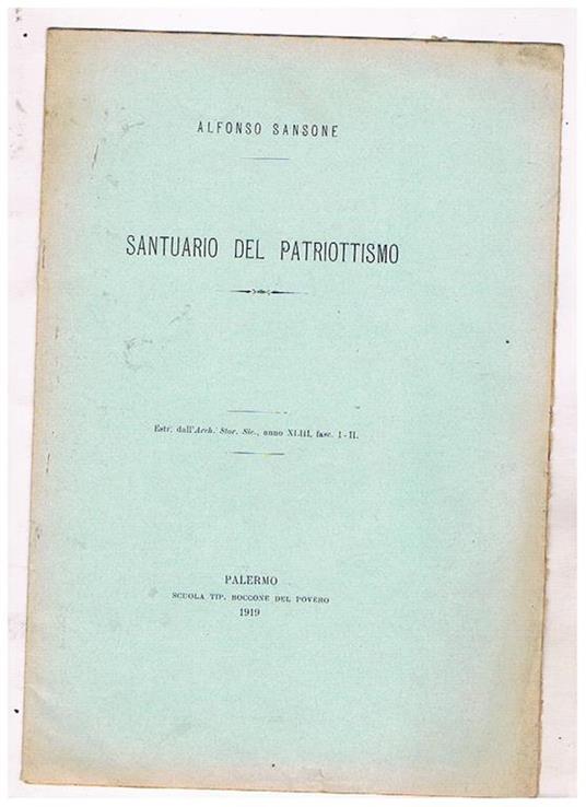 Santuario del patriottismo. Discorso, estratto - Alfonso Sansone - copertina