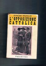 L' Opposizione Cattolica da Porta Pia al '98