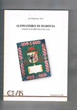 Alessandro di Masovia vescovo di Trento 1423-1444. Supplemento a Civitas 6-1990