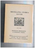 Miscellanea storica ligure semestrale anno IX° n° 2. Procedure dimostrative e coscienza storica