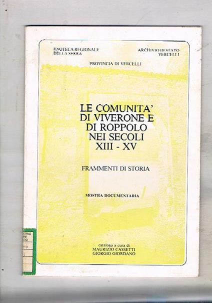Le comunità di Viverone e Roppolo nei secoli XIII-XV. Frammenti di storia. Mostra documentaria - copertina