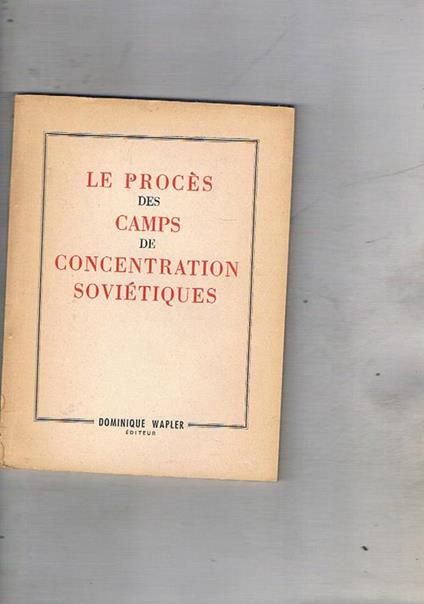 Le procès des camps de contentration soviétiques - copertina