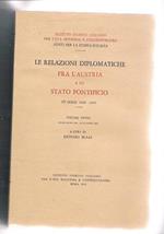 Le relazioni diplomatiche fra l'Austria e lo Stato Pontificio. IIIa serie. Volume primo (28 novembre 1848. 28 dicembre 1849)