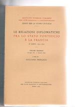 Le relazioni diplomatiche fra lo Stato Pontificio e la Francia IIa serie 1830-1848. Volume secondo (18 luglio 1831 - 31 dicembre 1833)