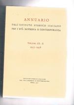 Annuario dell'istituto storico italiano per l'età moderna e contemporanea vol. IX-X 1957-1958. Origine e sviluppo della rappresentanza stabile pontificia in Venezia 1485-1533 di F. Gaeta origine e carattere della nunziatura di Napoli 1523-1569 di P. Villa