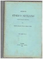 Archivio storico Siciliano pubblicazione periodica della Società Siciliana per la storia patria N° 1-4. Annata XI° della nuova serie