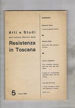 Atti e studi dell'istituto storico della Resistenza in Toscana n° 5 marzo 1964. L'opera dei gappisti fiorentini Marino Mari nella Resistenza Fiorentina ecc