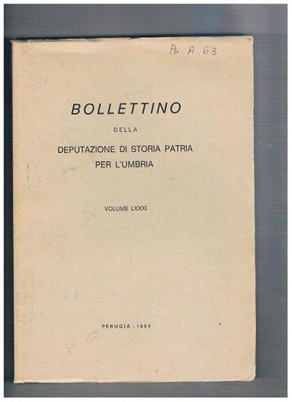 Bollettino della Deputazione di Storia Patria per l'Umbria, volume LXXXI. Il patrimonio monastico di S. Maria di Vallegloria a Spello fonti archivistiche riguardanti la storia ecclesiastica e religiosa dell'Umbria nell'Archivio Segreto Vaticano scuole e U - copertina