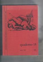 Istituto per la storia della resistenza in provincia di Alessandria e Asti, Quaderno n° 15, anno VIII. 1985. Contiene: Diffondere il veleno. Giusto Calvi e gli inizi del socialismo a Valenza Materiali per la storia di Rocca Grimalda: l'archivio della Soc