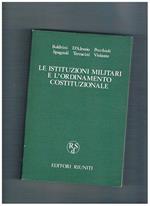 Le istituzioni militari e l'ordinamento costituzionale. Atti del convegno organizzato dal Centro di studi e iniziative per la riforma dello Stato, Roma 20-21 febbraio 1974. Prefazione di Luigi Longo