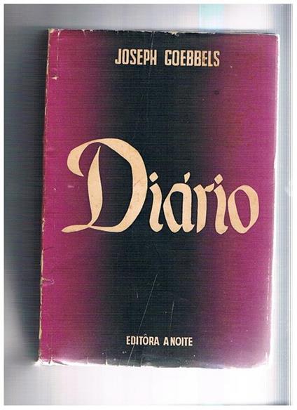 Diario 1942-1943. Notas e comentàrios de Louis P. Lochner - Joseph Goebbels - copertina