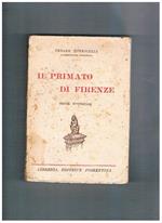 Il primato di Firenze. Note storiche