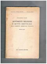 Movimenti religiosi e sette ereticali nella società medievale italiana secoli XI-XIV