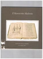 Il manoscritto Madonita. Mostra fatta a Petralia Sottana nella Chiesa di S. Maria alla Fontana, 8. 14 ottobre 1990