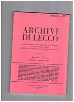 Archivi di Lecco. Rassegna trimestrale di studi sulla storia, l'arte, il folclore, la vita del territorio. Pubblicata dall'associazione Giuseppe Bovara. Anno IV° 1981 completo in 4 numeri