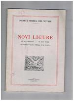 Novi Ligure, le sue origini, il suo nome, la prima pagina della sua storia