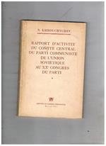 Rapport d'activité du comité du parti communiste de l'union sovietique au XX congres du parti 14 fev. 1956