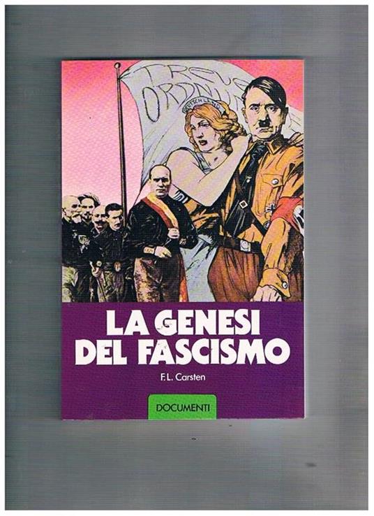 La genesi del fascismo - F.L Carsten - copertina