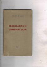 Corporazioni e confederazioni. Discorso al convegno dei dirigenti sindacali deilavoratori del commercio 20 loglio 1934,