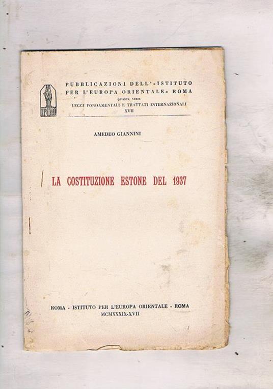 La costituzione estone del 1937 - Amedeo Giannini - copertina