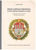 Penne capitale Farnesiana. Lo stato Aprutino di margherita d'Austria. Presentazione di Paolo Brezzi, tavole araldiche di mario Costantini