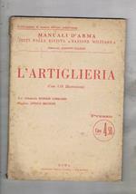 L' artiglieria. Materiale e tiro