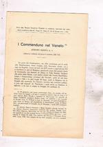 I Commenduno nel Veneto. Estratto dagli atti del Reale Istit. Veneto di scienze lettere ed arti anno CI 1941-42