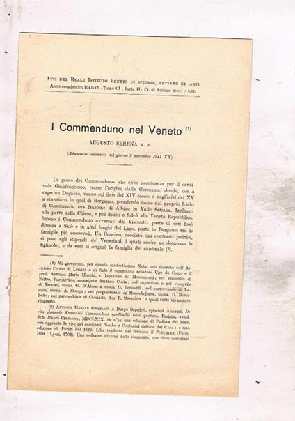 I Commenduno nel Veneto. Estratto dagli atti del Reale Istit. Veneto di scienze lettere ed arti anno CI 1941-42 - Augusto Serena - copertina