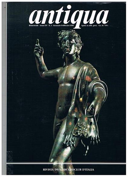 Antiqua. Pubblicazione bimestrale dell'Archeoclub d'Italia per la conoscenza, la tutela e la valorizzazione dei beni culturali (italiani). Annata 1990 in sei fasc. due doppi - copertina