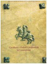 Cavalleria e ordini cavallereschi in casanatense. Saggi e bibliografia