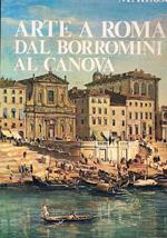 Arte a Roma dal Borromini al Canova