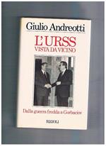 L' URSS vista da vicino