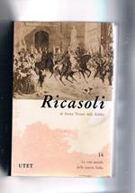 Ricasoli. N° 14 della coll. la vita sociale della nuova Italia