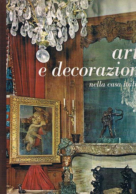 Arte e decorazione nella casa italiana - Vincenzo Peria - copertina