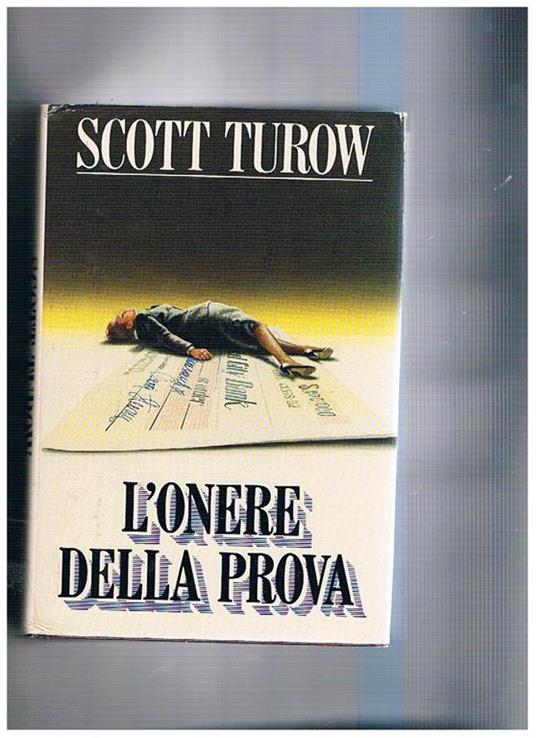 L' onere della prova - Scott Turow - copertina