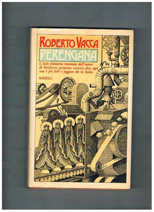 Perengana. Attraverso alcuni racconti l'autore mette in evidenza la nostra arretratezza - Roberto Vacca - copertina