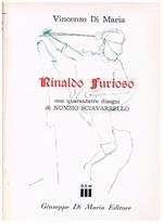 Rinaldo Furioso, con quarantatre disegni di Nunzio Sciavarrello