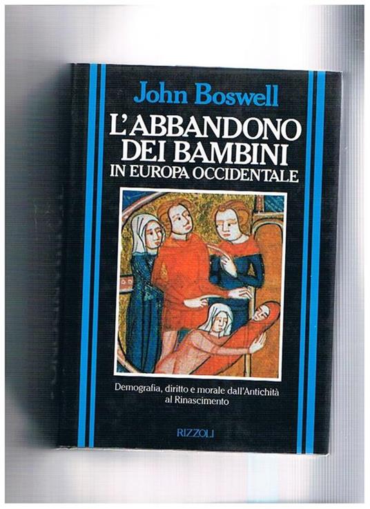 L' abbandono dei bambini in Europa occidentale - John Boswell - copertina