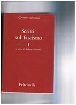 Scritti sul fascismo. Vol. I° a cura di Roberto Vivarelli. Tomo VI° vol. I° delle opere