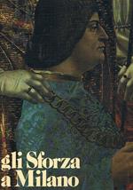 Gli Sforza di Milano