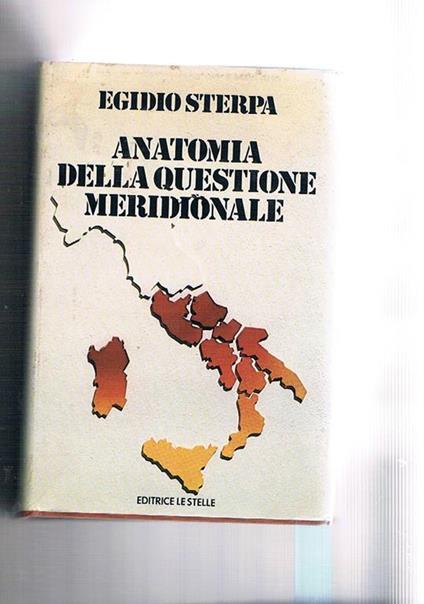 Anatomia della questione meridionale - Egidio Sterpa - copertina