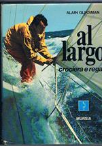 Al largo. Crociera e regata