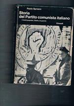 Storia del partito comunista italiano. Tomo terzo I fronti popolari, Stalin, la guerra. Coll. Bibl. Di cultura storica