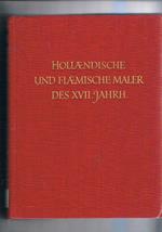 Holländische und flämische Maler des XVII. Jahrhundert