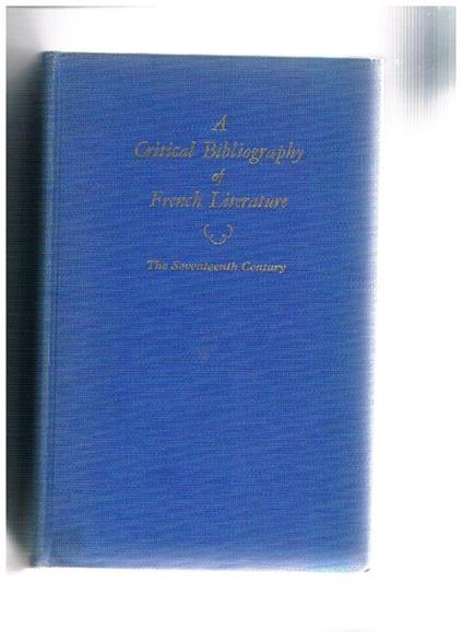 A Critical Bibliography of French Literature. Volume III: The sevententh century - Nathan Edelmann - copertina