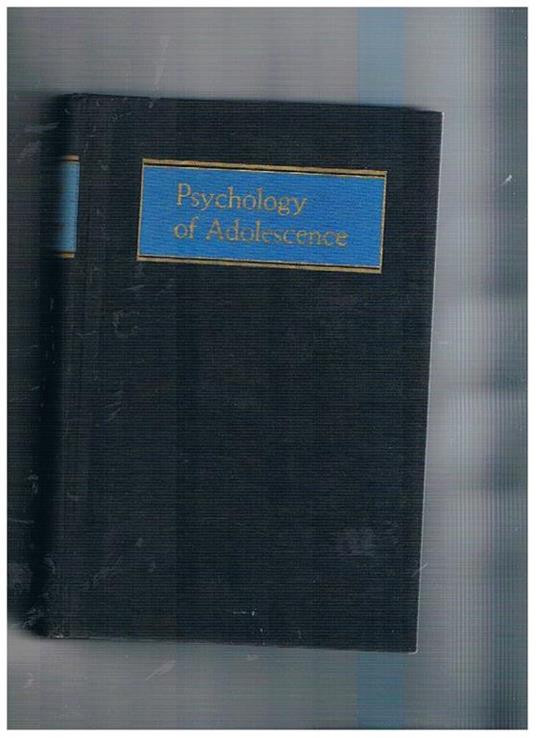 Psycology of Adolescence. Terza edizione - Luella Cole - copertina