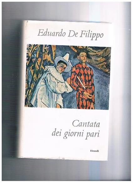 Cantata dei giorni pari. Seconda edizione - Luigi De Filippo - copertina